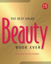 The Best Value Beauty Book Ever! (Best Value Ever) - Infinite Ideas