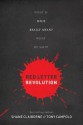 Red Letter Revolution: What If Jesus Really Meant What He Said? - Shane Claiborne, Tony Campolo