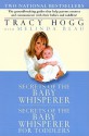 Secrets of the Baby Whisperer / Secrets of the Baby Whisperer for Toddlers - Tracy Hogg, Melinda Blau