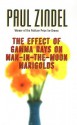 The Effect of Gamma Rays on Man-In-The-Moon Marigolds: A Drama in Two Acts - Paul Zindel