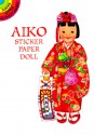 Aiko from Japan Sticker Paper Doll (Dover Little Activity Books) - Yuko Green