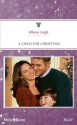 Mills & Boon : A Child For Christmas (Men of the Double-C Ranch) - Allison Leigh