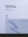 Clausewitz and Modern Strategy - Michael I. Handel