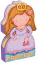 Princess Die Cut (Die Cut Kids) - Lizzie McClure, Chris Embleton