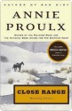 Close Range - Annie Proulx