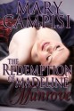 The Redemption of Madeline Munrove - Mary Campisi