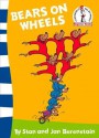 Bears on Wheels - Stan Berenstain, Jan Berenstain