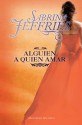 Alguien a quien amar (Escuela de señoritas, #2) - Sabrina Jeffries, Iolanda Rabascall