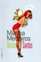 Doidas e Santas - Martha Medeiros