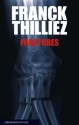 Fractures (Polar) (French Edition) - Franck Thilliez