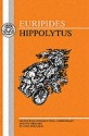 Euripides: Hippolytus - Euripides, J. Ferguson, John Ferguson