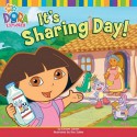 It's Sharing Day! (Dora the Explorer) - Kirsten Larsen