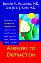 Answers to Distraction - Edward M. Hallowell, John J. Ratey