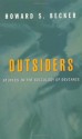 Outsiders: Studies In The Sociology Of Deviance - Howard S. Becker