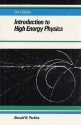 Introduction to High Energy Physics - Donald H. Perkins