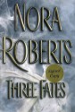 Three Fates - Nora Roberts