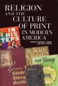 Religion and the Culture of Print in Modern America - Charles L. Cohen, Charles L. Cohen