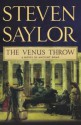 The Venus Throw: A Mystery of Ancient Rome (Novels of Ancient Rome) - Steven Saylor