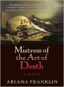 Mistress of the Art of Death - Ariana Franklin