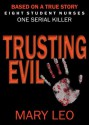 Trusting Evil - Mary Leo