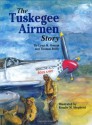 Tuskegee Airmen Story, The - Lynn Homan, Thomas Reilly