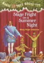 Stage Fright on a Summer Night (Magic Tree House #25) - Mary Pope Osborne