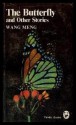 The Butterfly and Other Stories - Meng Wang, Rui An