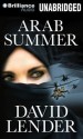 Arab Summer - David Lender, Amy McFadden