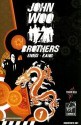 John Woo's Seven Brothers Volume 1: Sons of Heaven, Son of Hell - Jeevan Kang, Jonathan Hickman, John Woo, Garth Ennis