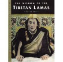 Wisdom of the Tibetan Lamas - Timothy Freke