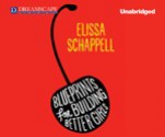 Blueprints for Building Better Girls: Stories (Digital Audio) - Elissa Schappell, Julia Whelan