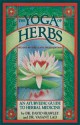 The Yoga Of Herbs - David Frawley, Vasant Dattatray Lad