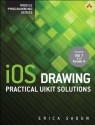 iOS Drawing: Practical UIKit Solutions - Erica Sadun