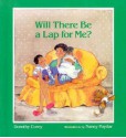 Will There Be a Lap for Me? - Dorothy Corey, Nancy Poydar