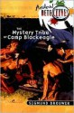 The Mystery Tribe of Camp Blackeagle - Sigmund Brouwer