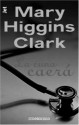 La cuna caerá - Mary Higgins Clark