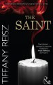 The Saint (The Original Sinners: The White Years - Book 1) - Tiffany Reisz