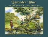 Lavender Blue & the Faeries of Galtee Wood - Steve Richardson, Larry MacDougall