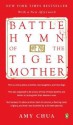 Battle Hymn of the Tiger Mother - Amy Chua