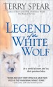 Legend of the White Wolf - Terry Spear