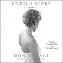 Untold Story: A Novel (Audio) - Monica Ali