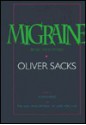 Migraine: Revised and expanded edition - Oliver Sacks