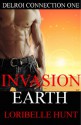 Invasion Earth - Loribelle Hunt