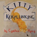 Kitty Kerplunking: Preposition Fun - Cynthia Reeg, Marina Movshina