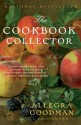 The Cookbook Collector - Allegra Goodman