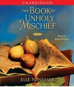 The Book of Unholy Mischief (Audio) - Elle Newmark, Raul Esparza