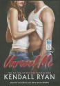 Unravel Me - Kendall Ryan, Leah Mallach, Sean Crisden