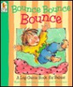 Bounce Bounce Bounce: A Lap Game Book for Babies - Kathy Henderson, Carol Thompson