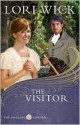 The Visitor (The English Garden #3) - Lori Wick