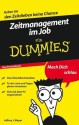 Zeitmanagement im Job für Dummies Das Pocketbuch (German Edition) - Jeffrey J. Mayer, Reinhardt Christiansen